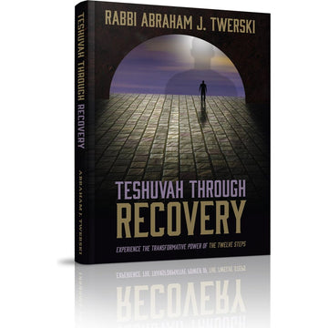 Teshuvah Through Recovery front cover — Rabbi Dr. Abraham J. Twerski, hardcover, published by Menucha Publishers