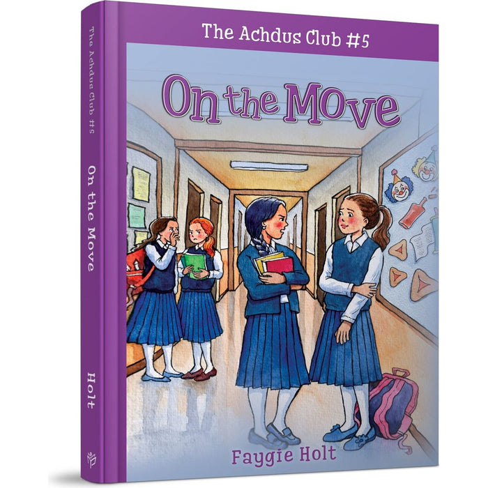 The Achdus Club #5: On the Move — Faygie Holt hardcover | Judaica Square Lakewood