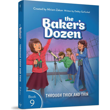 The Baker's Dozen #9: Through Thick and Thin front cover — Miriam Zakon, softcover, published by Menucha Publishers