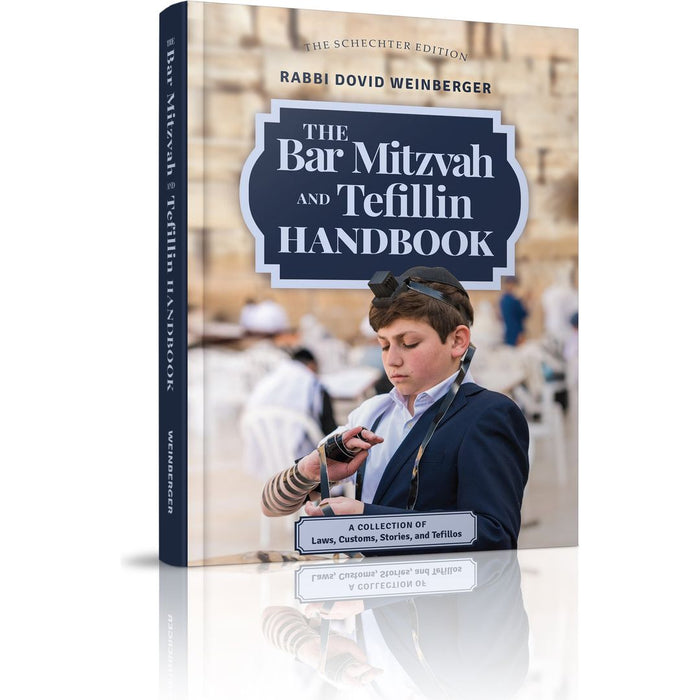 The Bar Mitzvah and Tefillin Handbook — Rabbi Dovid Weinberger hardcover | Judaica Square Lakewood