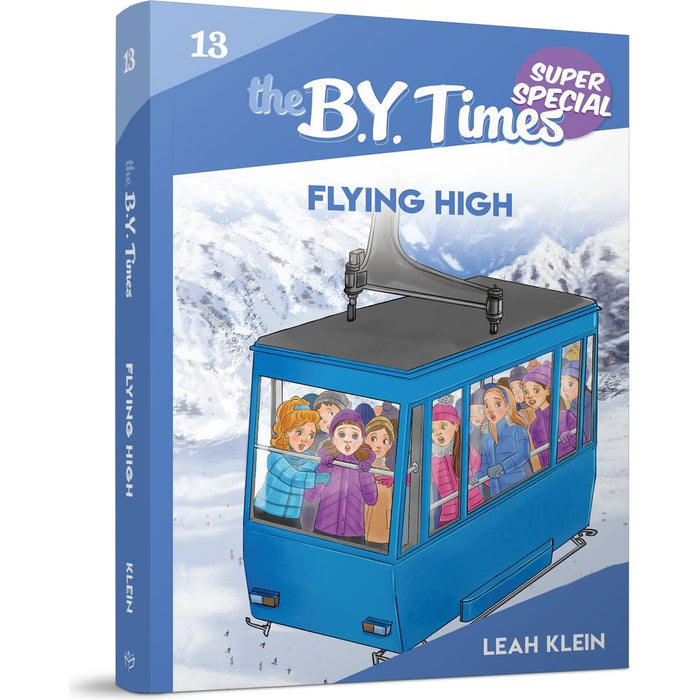 The B.Y. Times #13 Flying High — Leah Klein softcover | Judaica Square Lakewood