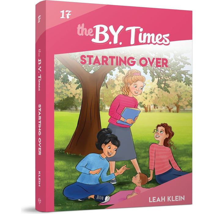 The B.Y. Times #17 Starting Over — Leah Klein softcover | Judaica Square Lakewood
