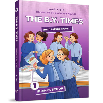 The B.Y. Times - Shani's Scoop (Graphic Novel) front cover — Leah Klein, hardcover, published by Menucha Publishers
