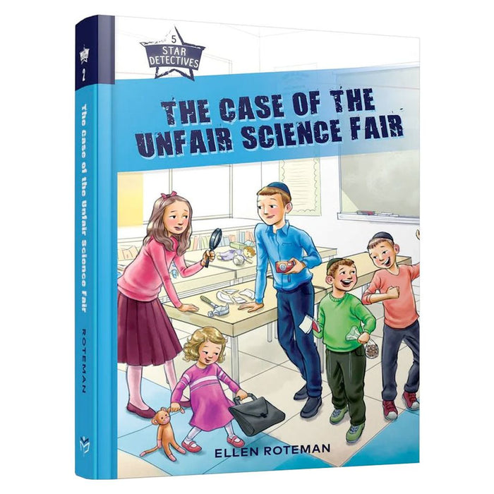 The Case of the Unfair Science Fair — Ellen Roteman hardcover | Judaica Square Lakewood