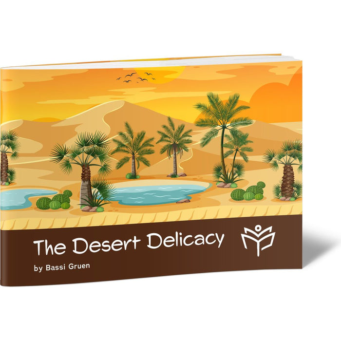 The Desert Delicacy — Bassi Gruen softcover | Judaica Square Lakewood