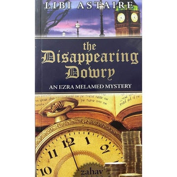 The Disappearing Dowry front cover — Libi Astaire, softcover, published by Menucha Publishers