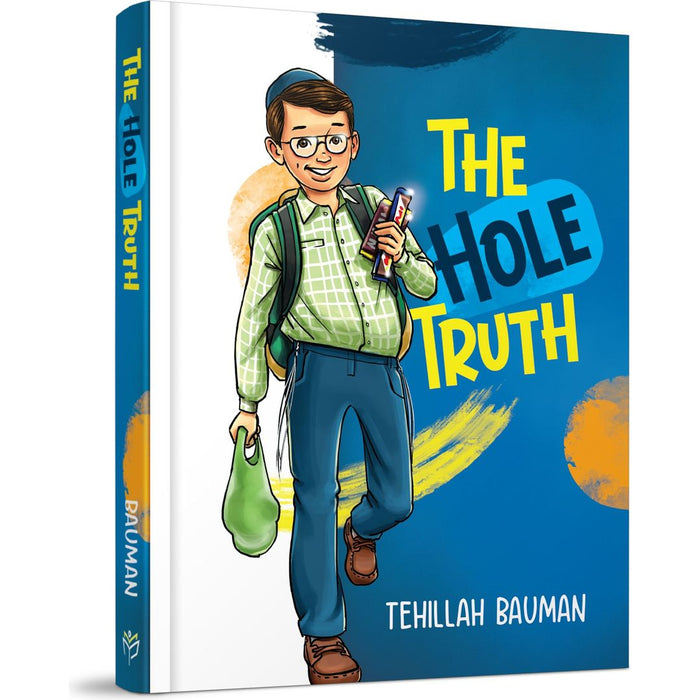The Hole Truth — Tehillah Bauman hardcover | Judaica Square Lakewood