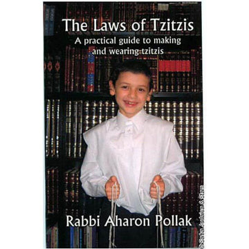 The Laws of Tzitzis front cover — Rabbi Aharon Pollak, softcover, published by Menucha Publishers