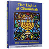 The Lights of Chanukah front cover — Avraham Arieh Trugman, softcover, published by Menucha Publishers