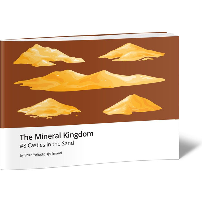 The Mineral Kingdom #8 Castles in the Sand — Shira Yehudit Djalilmand softcover | Judaica Square Lakewood