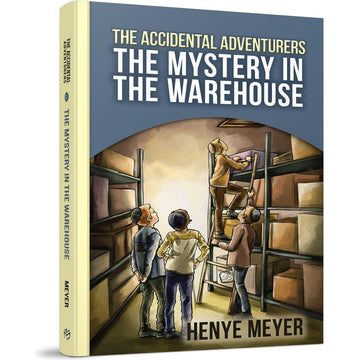 The Mystery in the Warehouse front cover — Henye Meyer, hardcover, published by Menucha Publishers