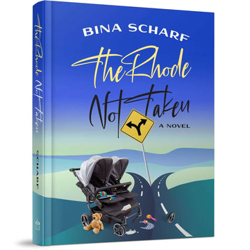The Rhode Not Taken front cover — Bina Scharf, hardcover, published by Menucha Publishers