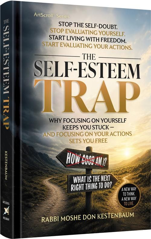 The Self-Esteem Trap by Rabbi Moshe Don Kestenbaum, English hardcover cover