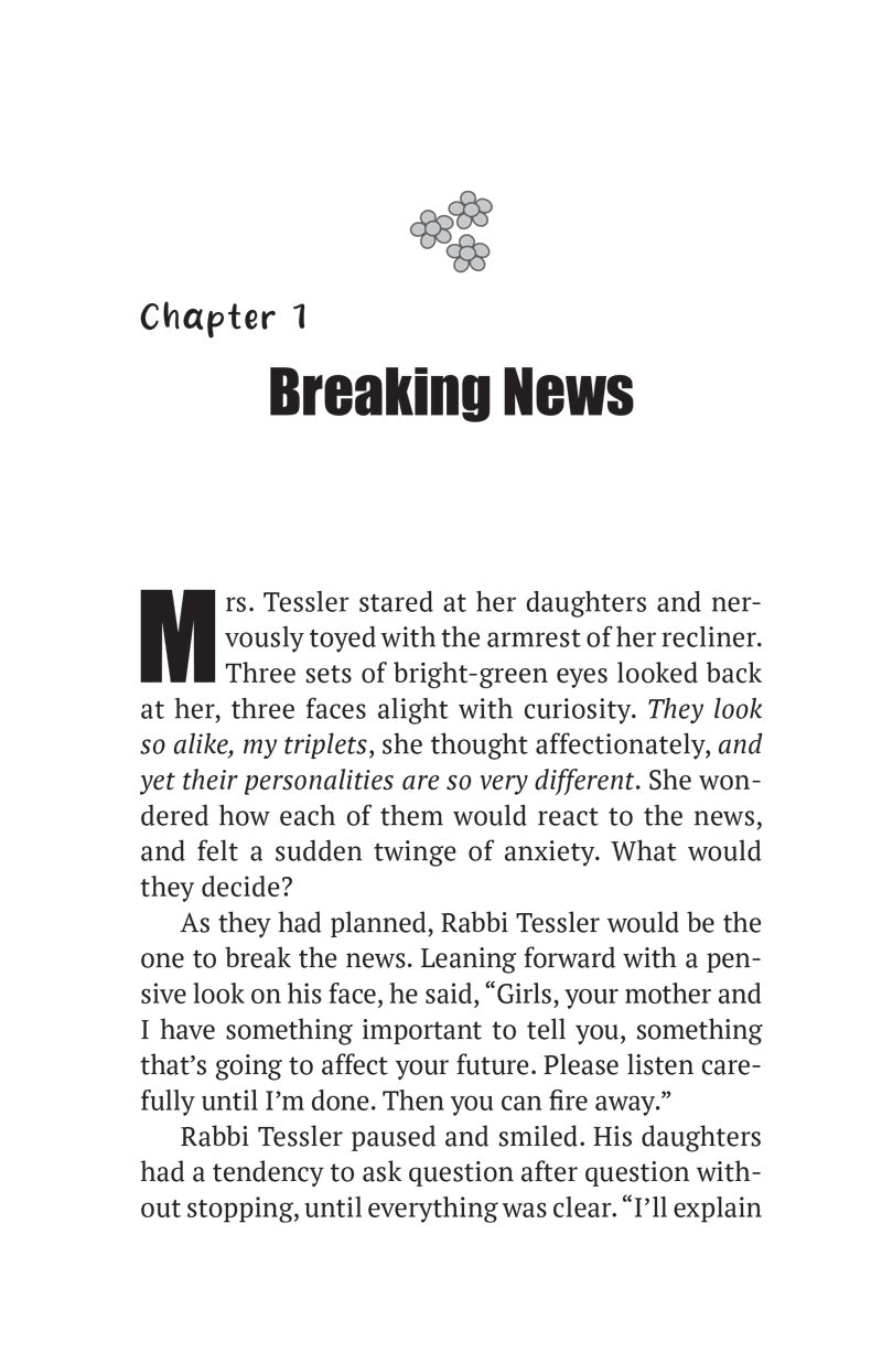 The Tessler Triplets: Decisions x3