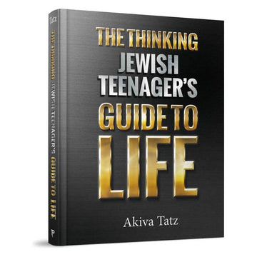 The Thinking Jewish Teenager's Guide to Life front cover — Rabbi Akiva Tatz, hardcover, published by Menucha Publishers