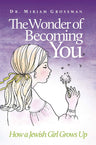 The Wonder of Becoming You by Dr. Miriam Grossman, front cover