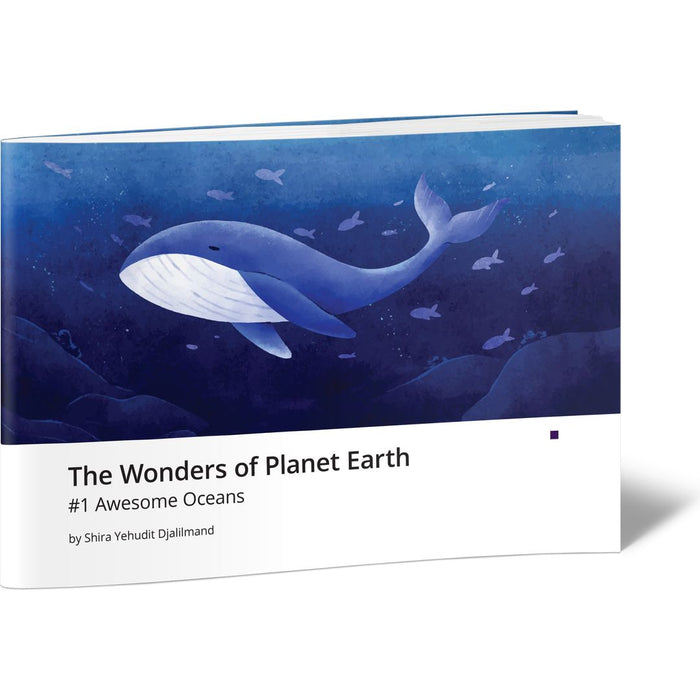 The Wonders of Planet Earth #1 Awesome Oceans — Shira Yehudit Djalilmand softcover | Judaica Square Lakewood