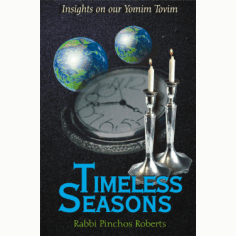Timeless Seasons front cover — Rabbi Pinchos Roberts, hardcover, published by Menucha Publishers