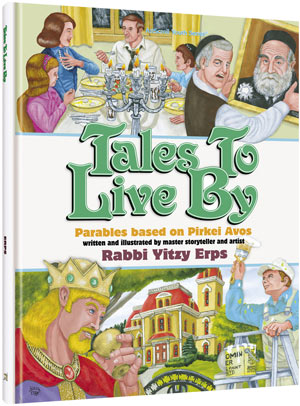 Tales to Live By — by Rabbi Yitzy Erps | Judaica Square Lakewood