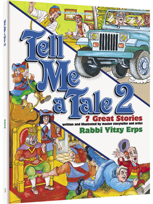 Tell Me a Tale 2 — by Rabbi Yitzy Erps | Judaica Square Lakewood