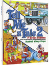 Tell Me a Tale 2, the second story collection by Rabbi Yitzy Erps, large-format children's hardcover