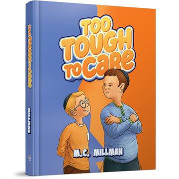 Too Tough to Care front cover — M.C. Millman, hardcover, published by Menucha Publishers