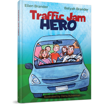 Traffic Jam Hero front cover — Batyah Brander, hardcover, published by Menucha Publishers
