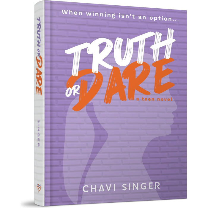 Truth or Dare — Chavi Singer hardcover | Judaica Square Lakewood