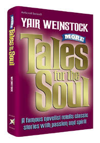 More Tales for the Soul — by Yair Weinstock | Judaica Square Lakewood