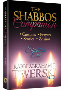 The Shabbos Companion — by Rabbi Abraham J. Twerski | Judaica Square Lakewood