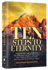 Ten Steps to Eternity by Nachman Schachter, a hardcover on the ten nisyonos of Avraham Avinu