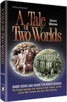 A Tale of Two Worlds by Mrs. Devora Gliksman, a 660-page hardcover of family and Torah history