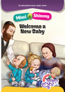 Mimi & Shimmy: Welcome a New Baby [Paperback]