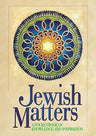 Jewish Matters — front cover hardcover | Judaica Square Lakewood