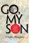 Go, My Son — front cover hardcover | Judaica Square Lakewood