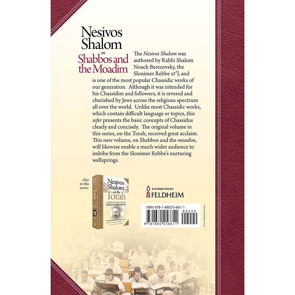 Back cover of Nesivos Shalom on Shabbos and the Moadim by Rabbi Yehoshua Dyckman, with the summary and barcode