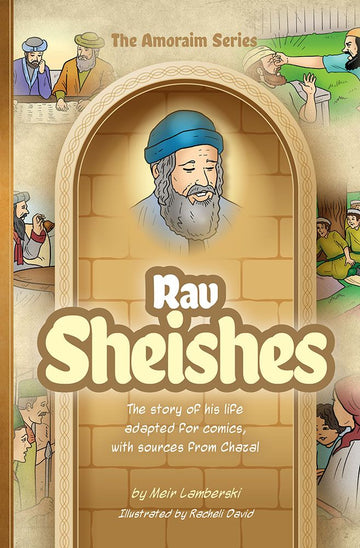 Amoraim Series: Rav Sheishes — cover | Judaica Square Lakewood