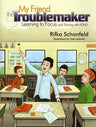 My Friend the Trouble-Maker — front cover | Judaica Square Lakewood