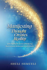 Manifesting: Thought Creates Reality — front cover hardcover | Judaica Square Lakewood