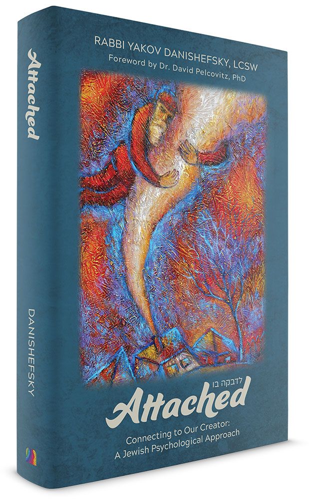 3D view of Attached: Connecting to Our Creator by Rabbi Yakov Danishefsky, hardcover edition