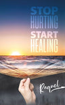 Stop Hurting, Start Healing — front cover Hard Cover | Judaica Square Lakewood