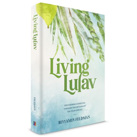 Living Lulav: Discovering Ourselves through the Mitzvah of the Four Species — front cover Hard Cover | Judaica Square Lakewood