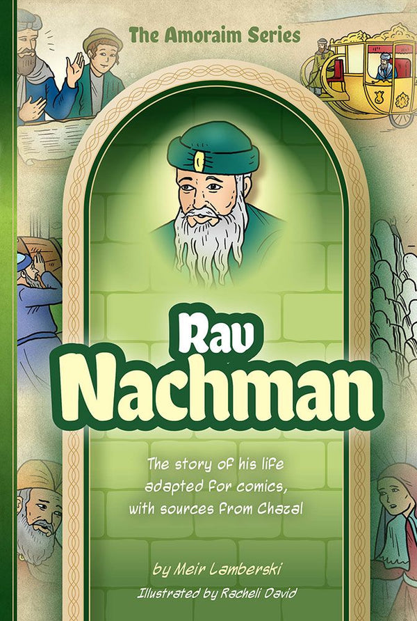 Amoraim Series 13, Rav Nachman