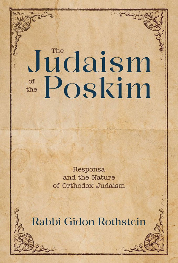Judaism of the Poskim (hardcover)