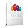 Parenting Simply — 3D view hardcover | Judaica Square Lakewood