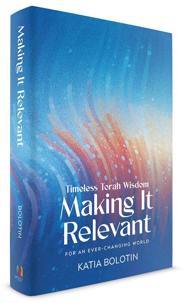 3D view of Making It Relevant: Timeless Torah Wisdom by Katia Bolotin, hardcover edition