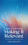 Making It Relevant — front cover hardcover | Judaica Square Lakewood