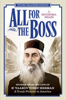 All for the Boss, Young Readers Editio — front cover hardcover | Judaica Square Lakewood