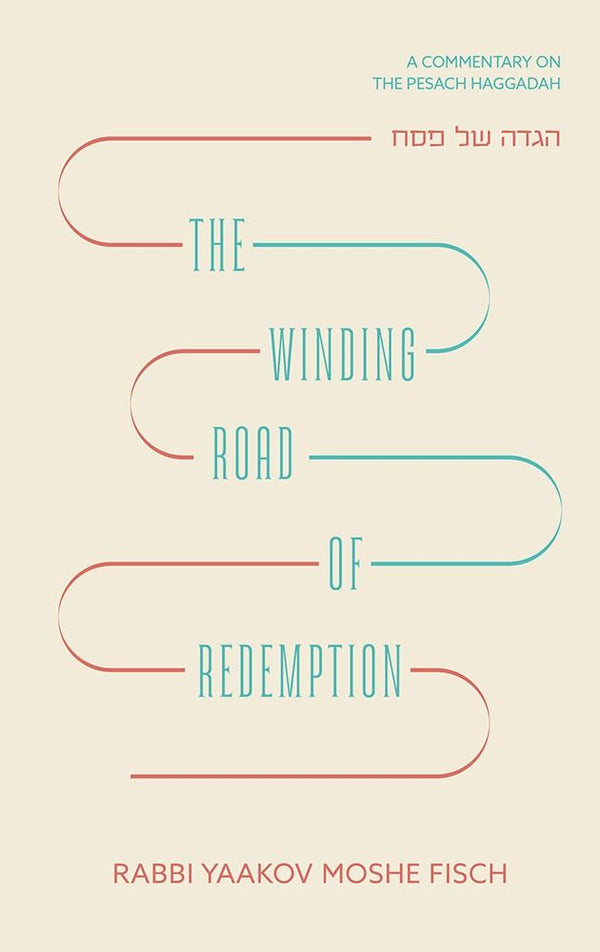 Winding Road of Redemption: Haggadah