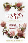 Festivals of Faith - Pesach, Shavuos and Summer Months — cover | Judaica Square Lakewood